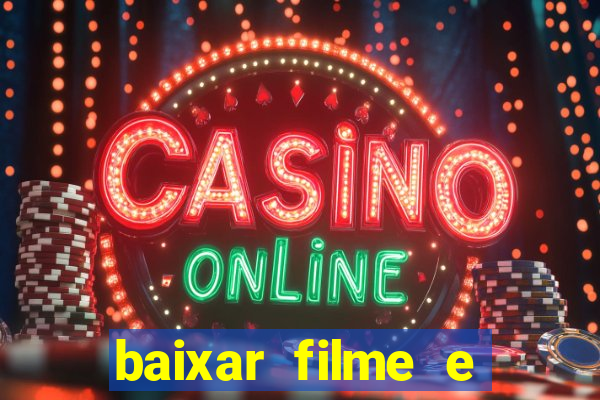 baixar filme e series mp4